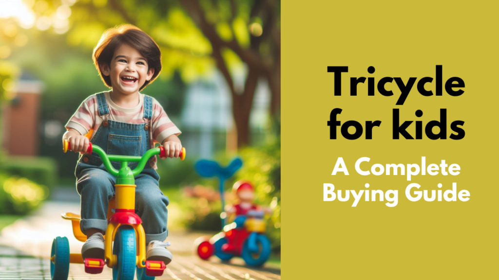 Tricycles for kids